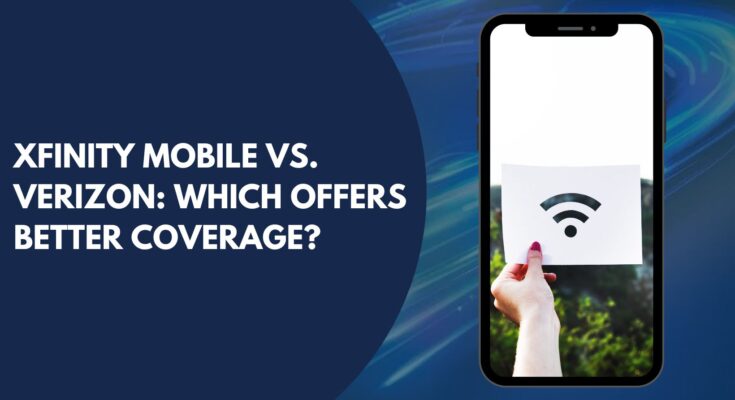 Xfinity Mobile vs Verizon