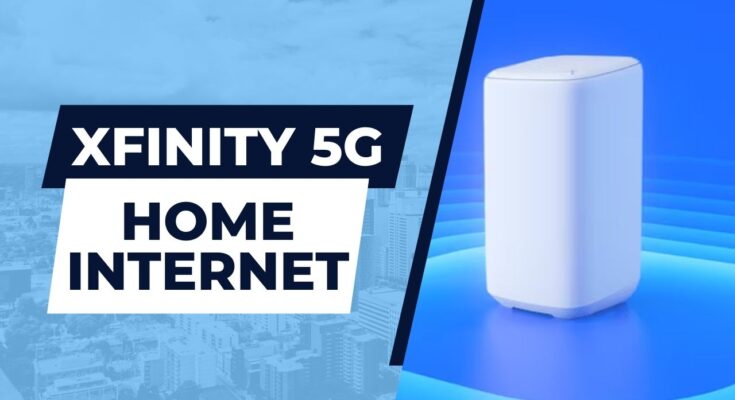 Xfinity 5G Home Internet