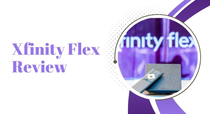 Xfinity Flex Review